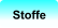 Stoffe